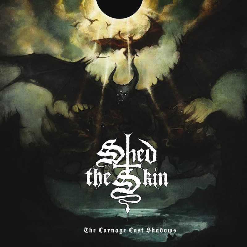 SHED THE SKIN - The Carnage Cast Shadows CD